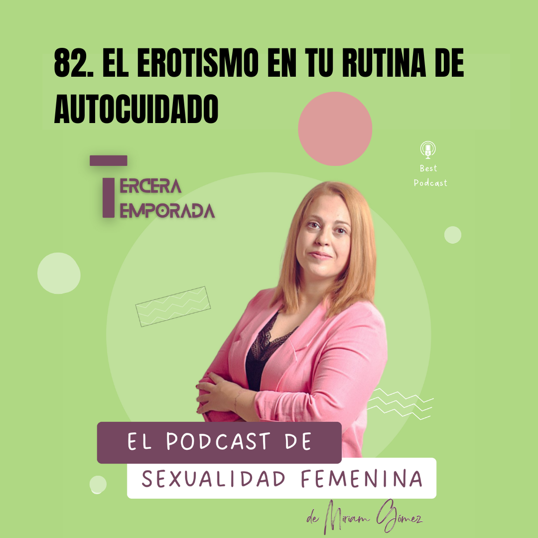 El podcast de sexualidad femenina