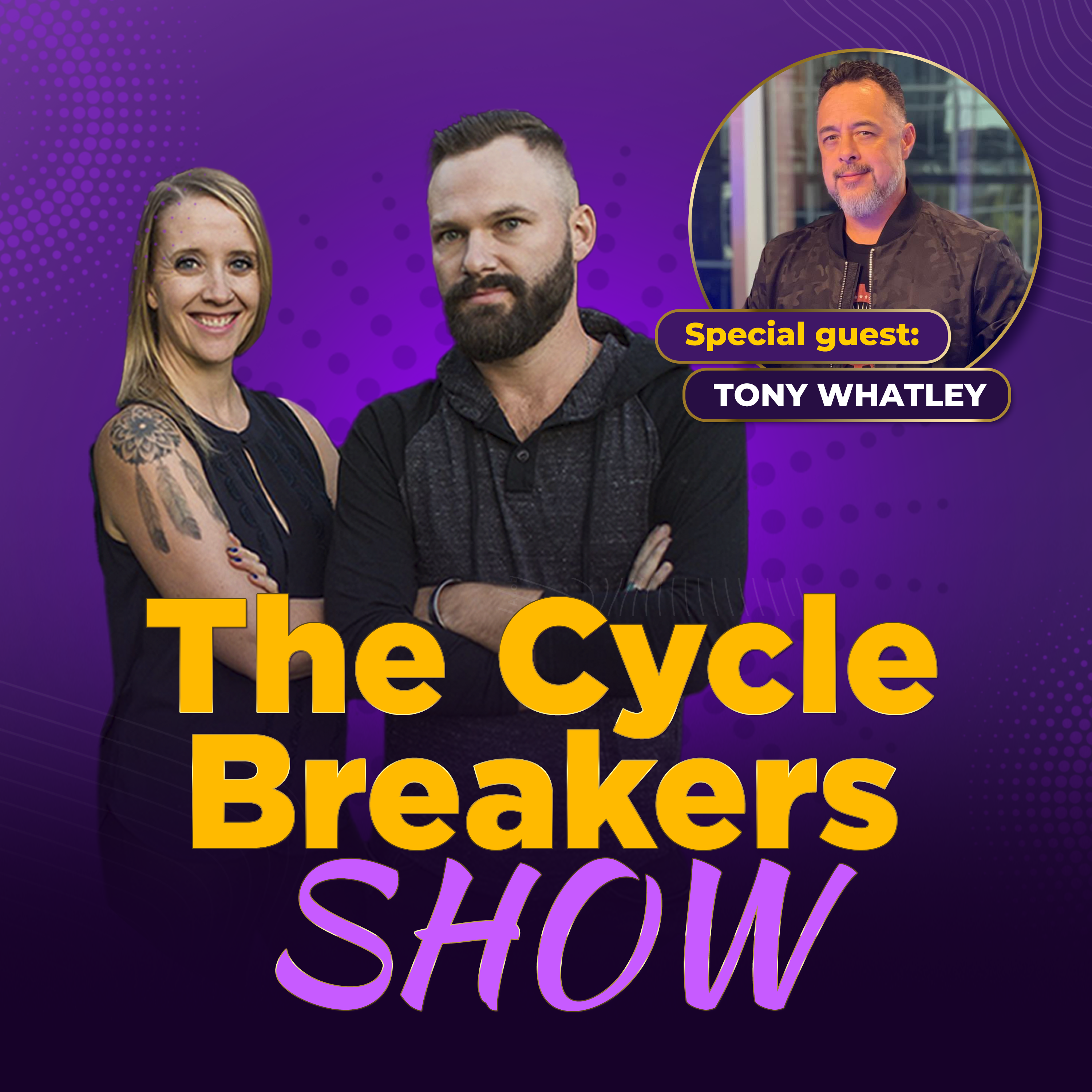 The Cycle Breakers Show