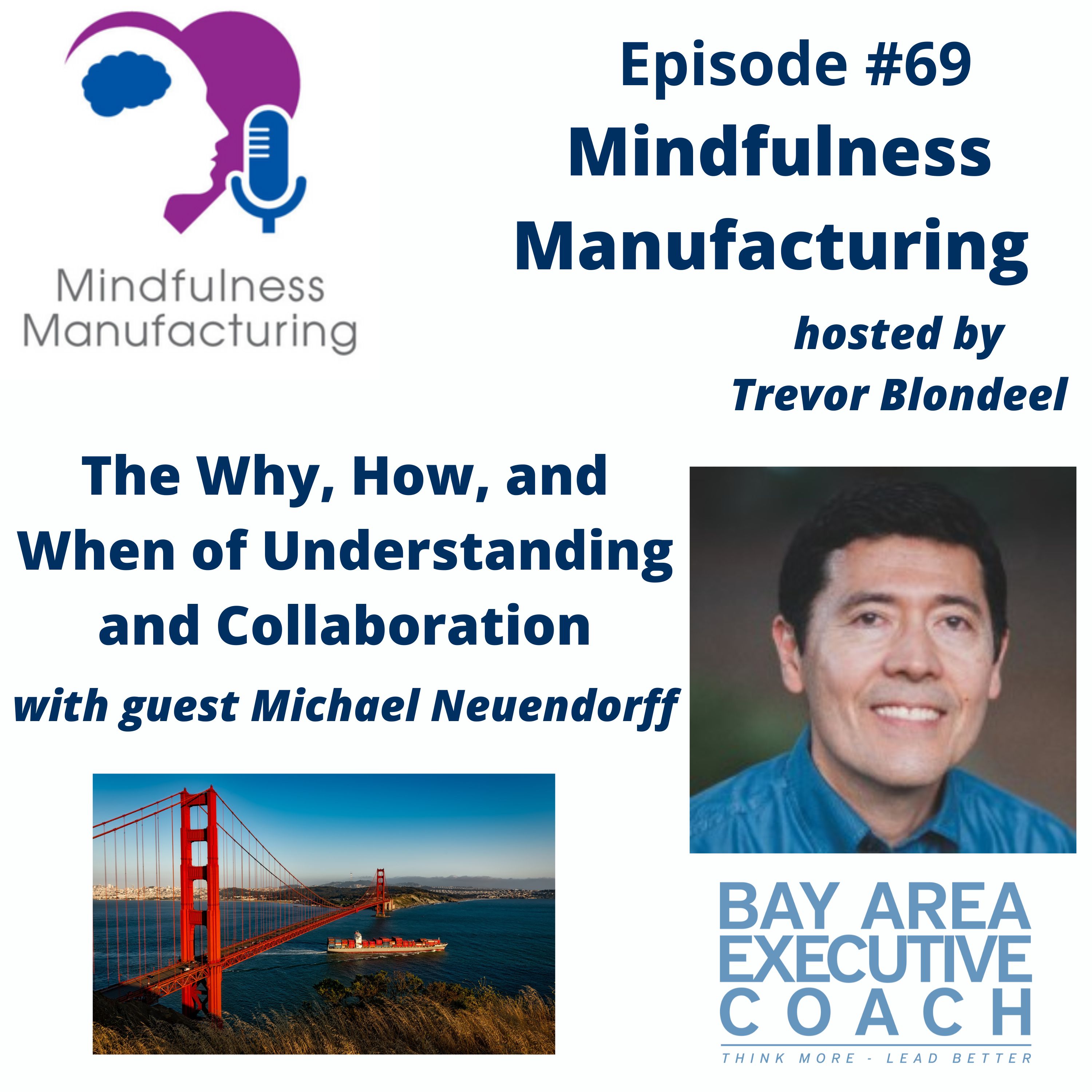 Mindfulness Manufacturing