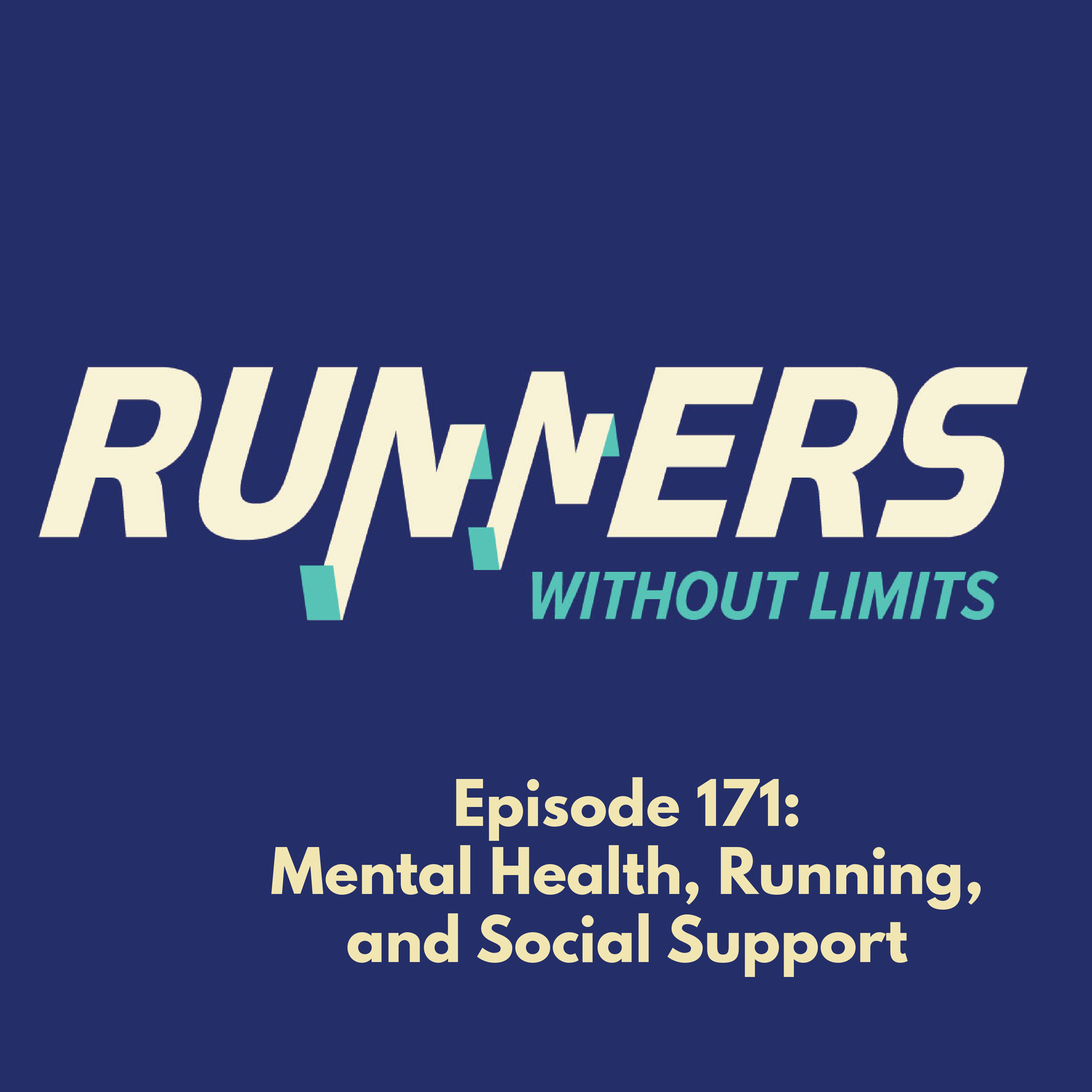 Ep 171 -- Mental Health Awareness Day and a Running Support System