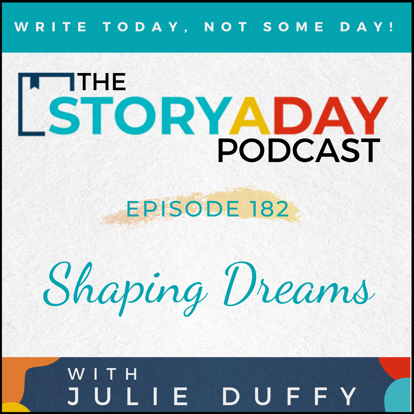 182 - Shaping Dreams