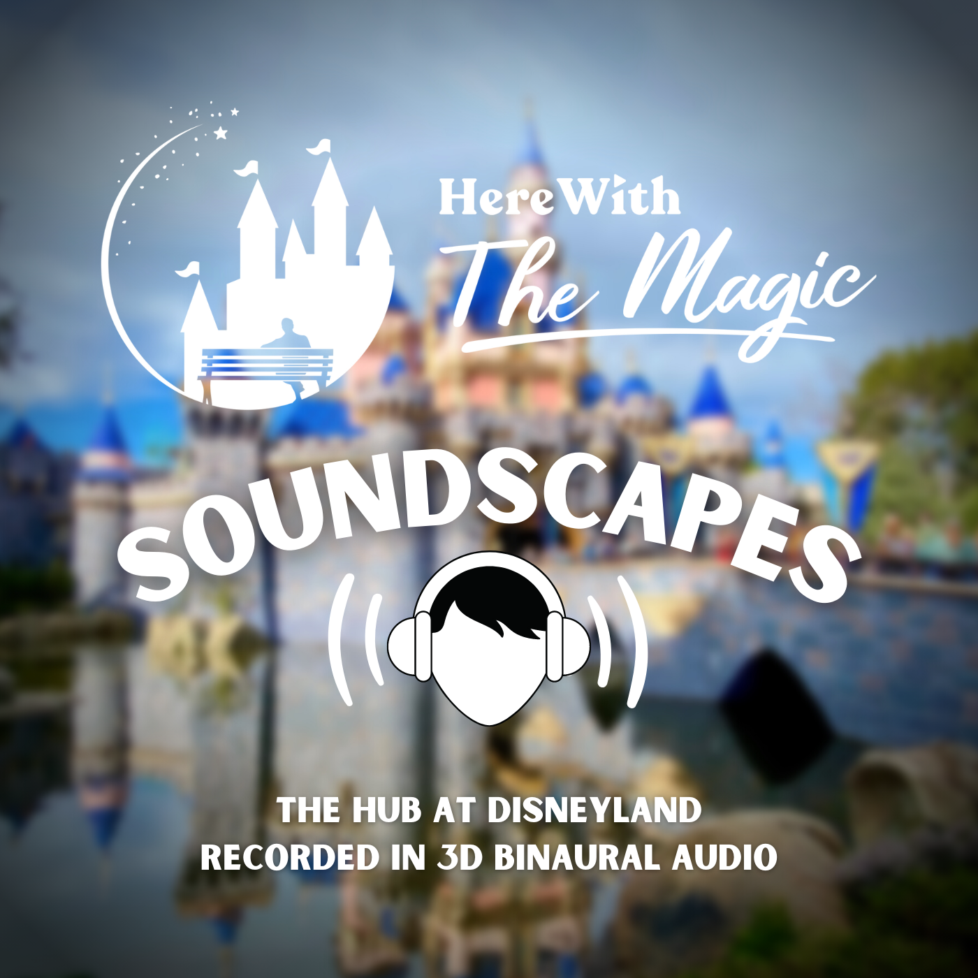 Soundscapes by Here With The Magic