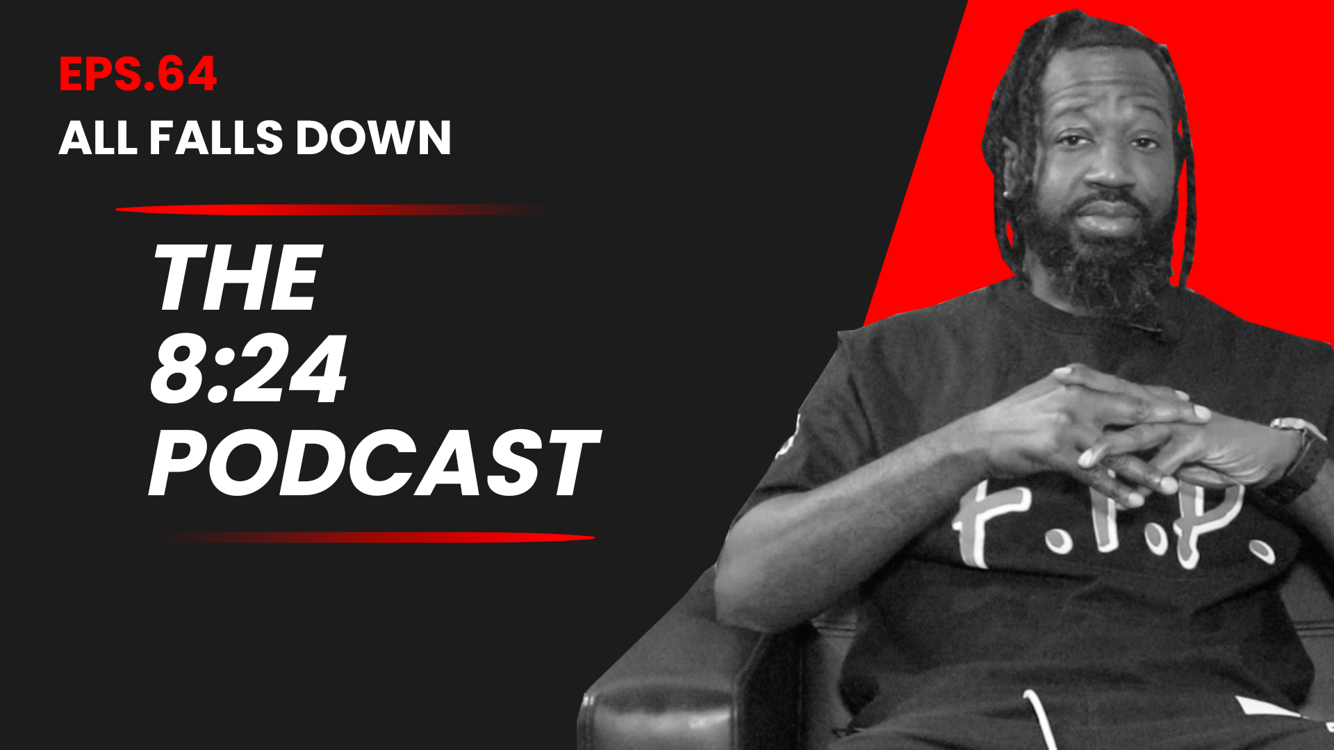 The 8:24 Podcast w/ POPE Chuck Paul