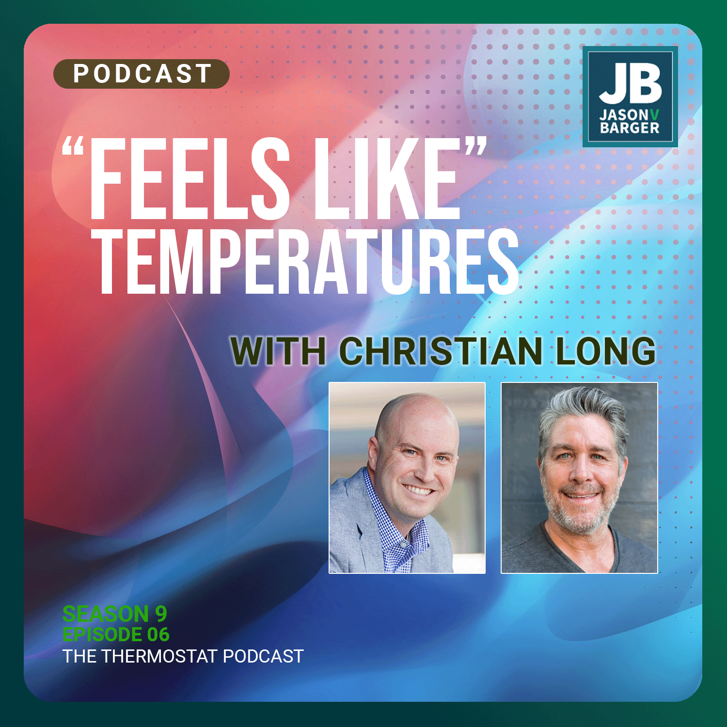 The Thermostat with Jason Barger