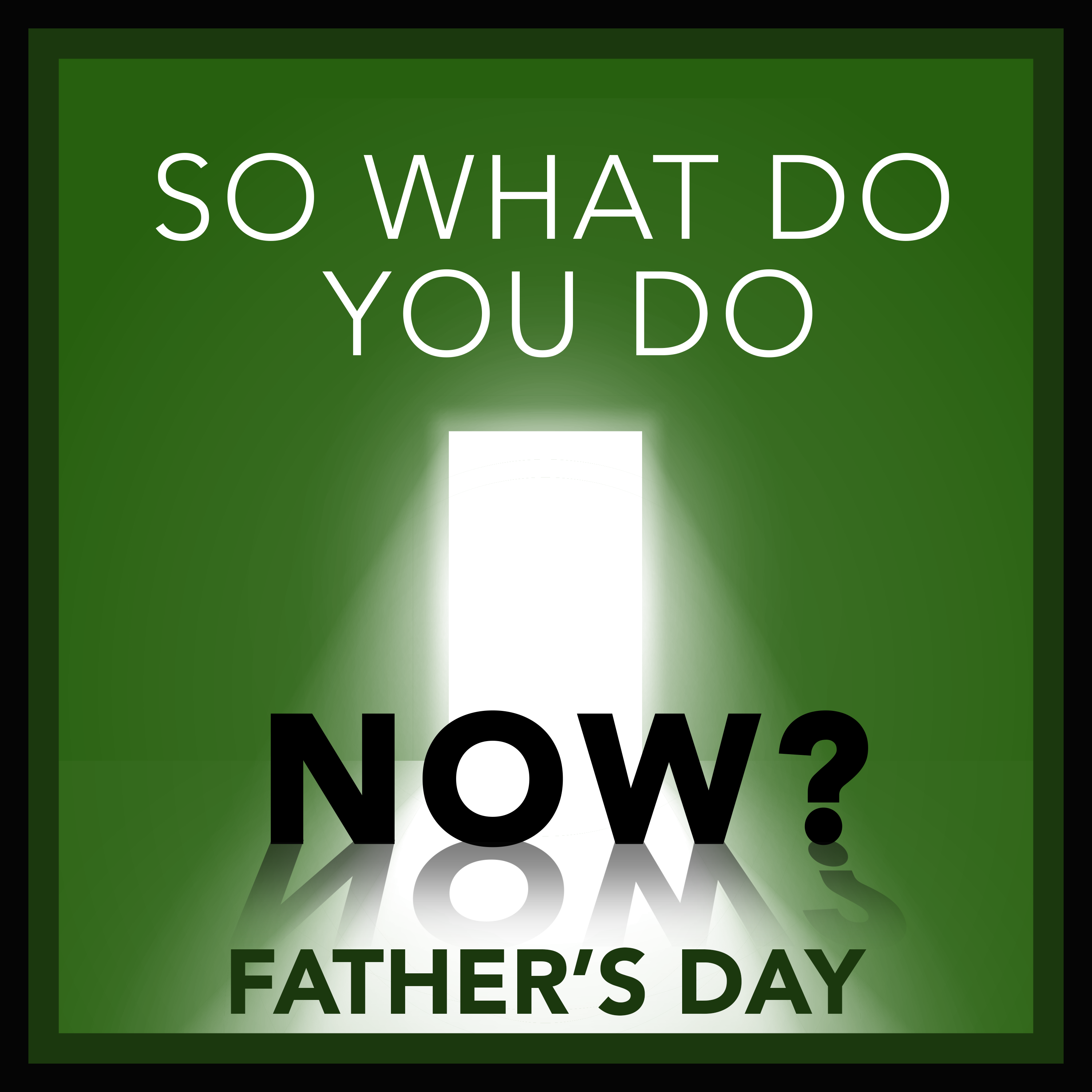 So What Do You Do Now?