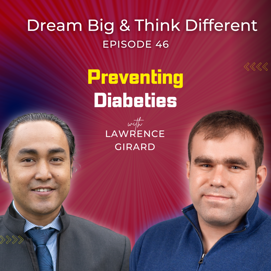 Dream Big and Think Different Podcast
