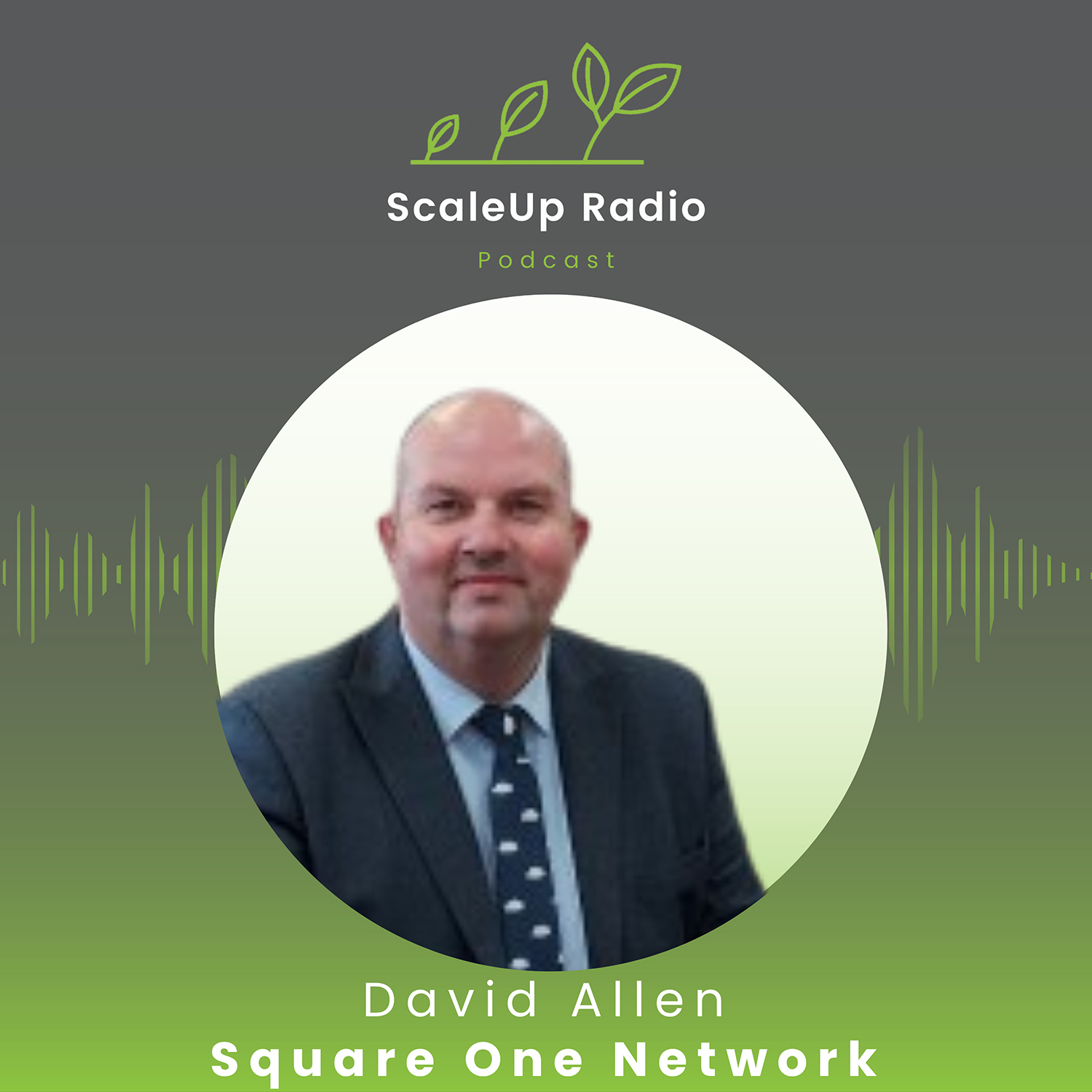 Episode #503 - Why Knowing Your Ideal Customer Changes Everything for Growth - with David Allen — ScaleUp Radio Episode #503