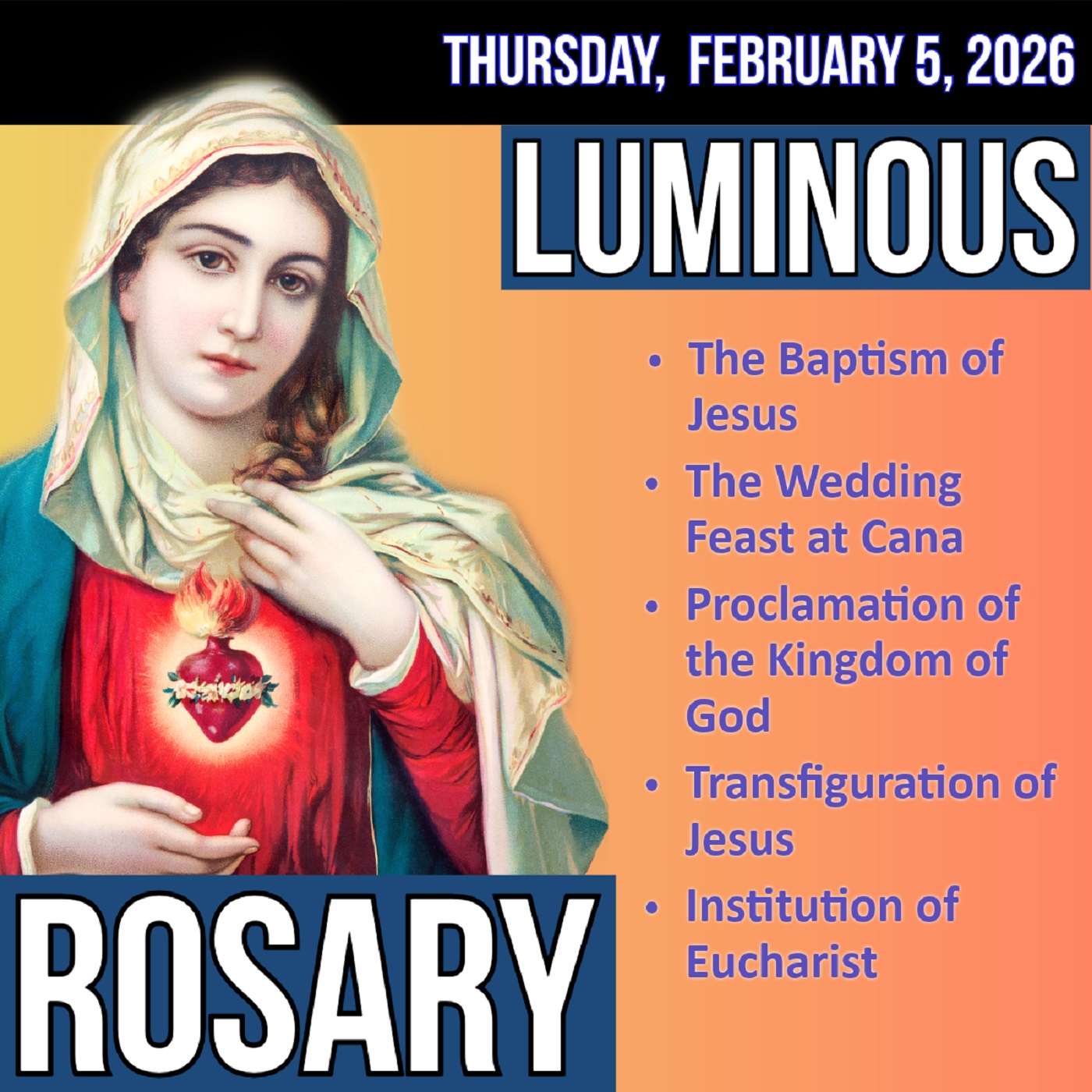 LISTEN - FAST PACE ROSARY - Luminous Mysteries of the Rosary for THURSDAY, February 5, 2026