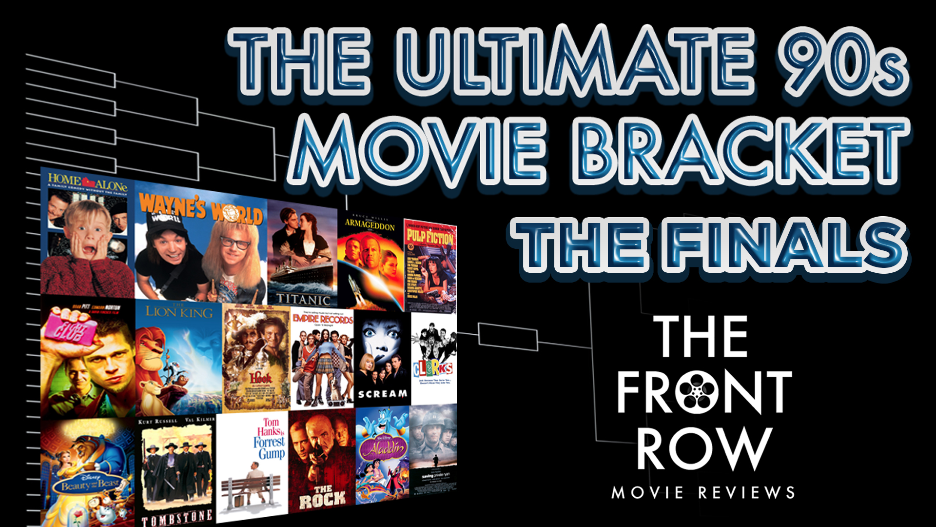 The Ultimate 90s Movie Bracket FINALS!