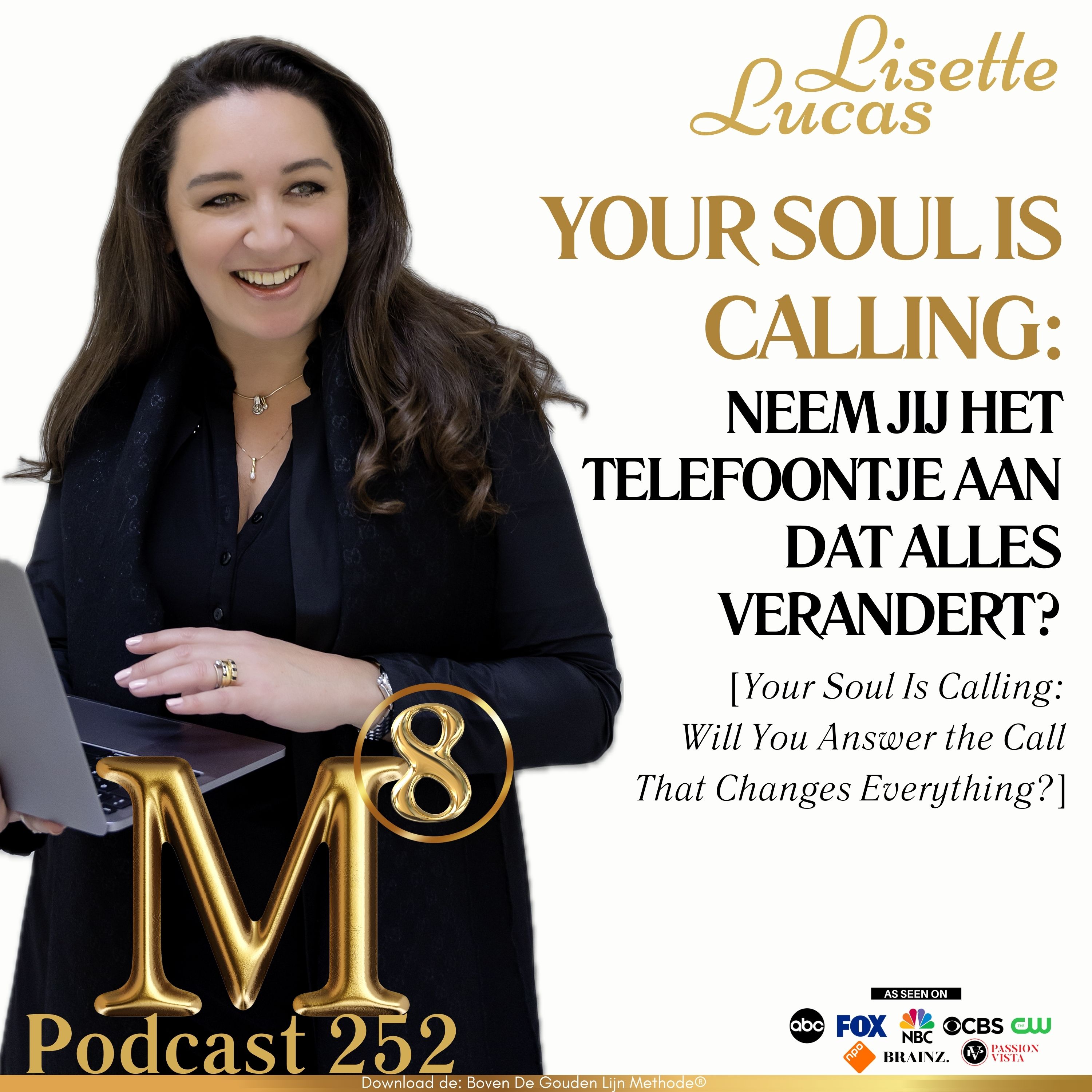 252. Your Soul Is Calling: Neem Jij Het Telefoontje Aan Dat Alles Verandert?