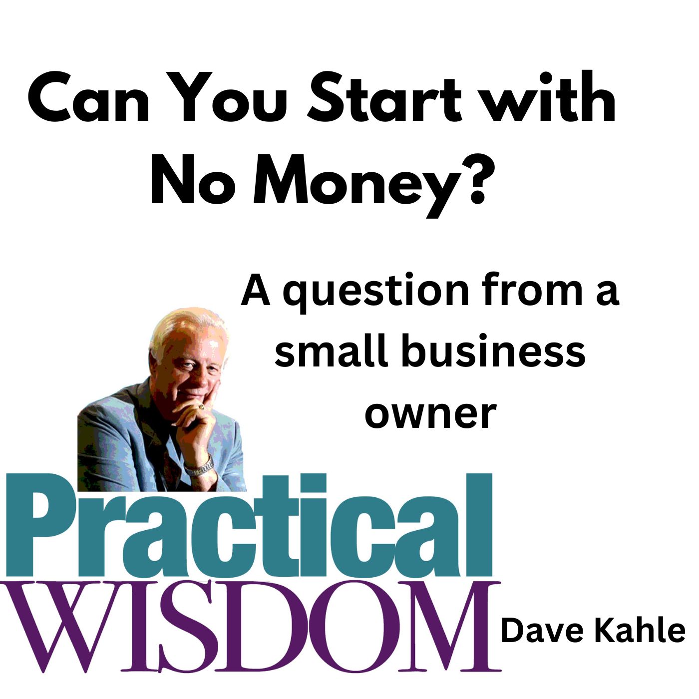 Can You Start with No Money?