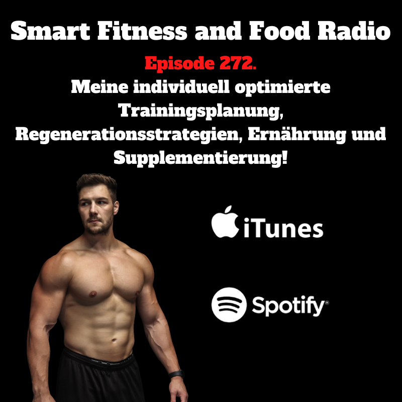 272. Meine individuell optimierte Trainingsplanung, Regenerationsstrategien, Ernährung und Supplementierung!