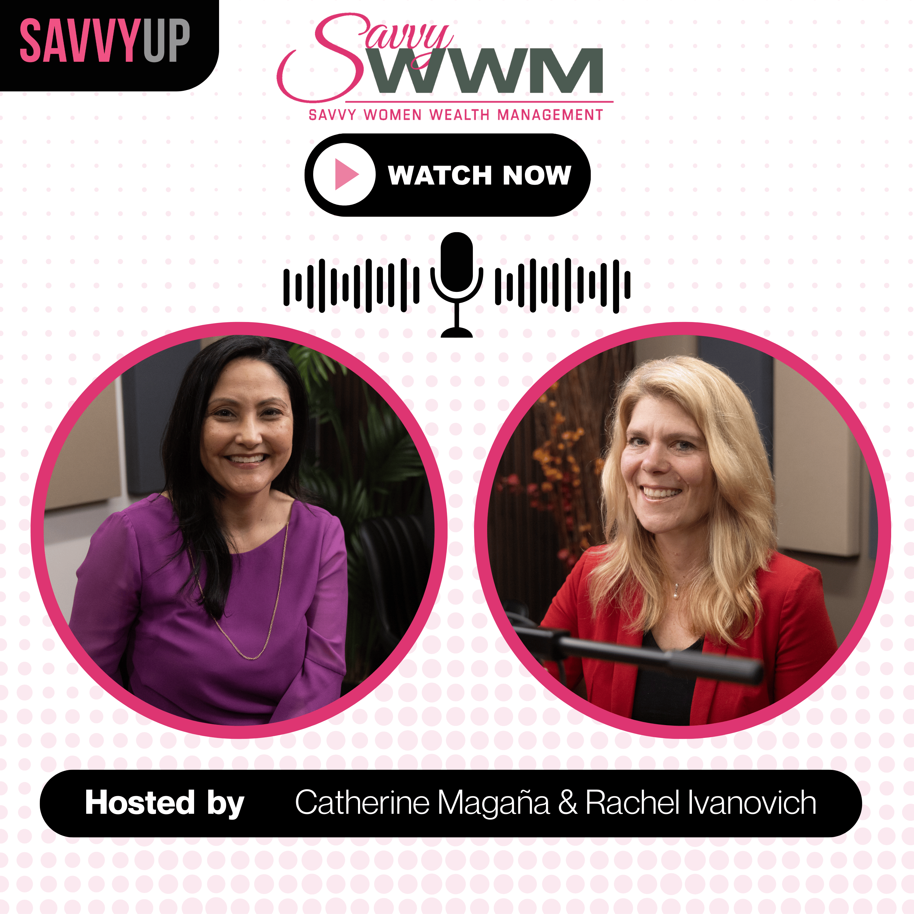 Savvy Women Talk Money