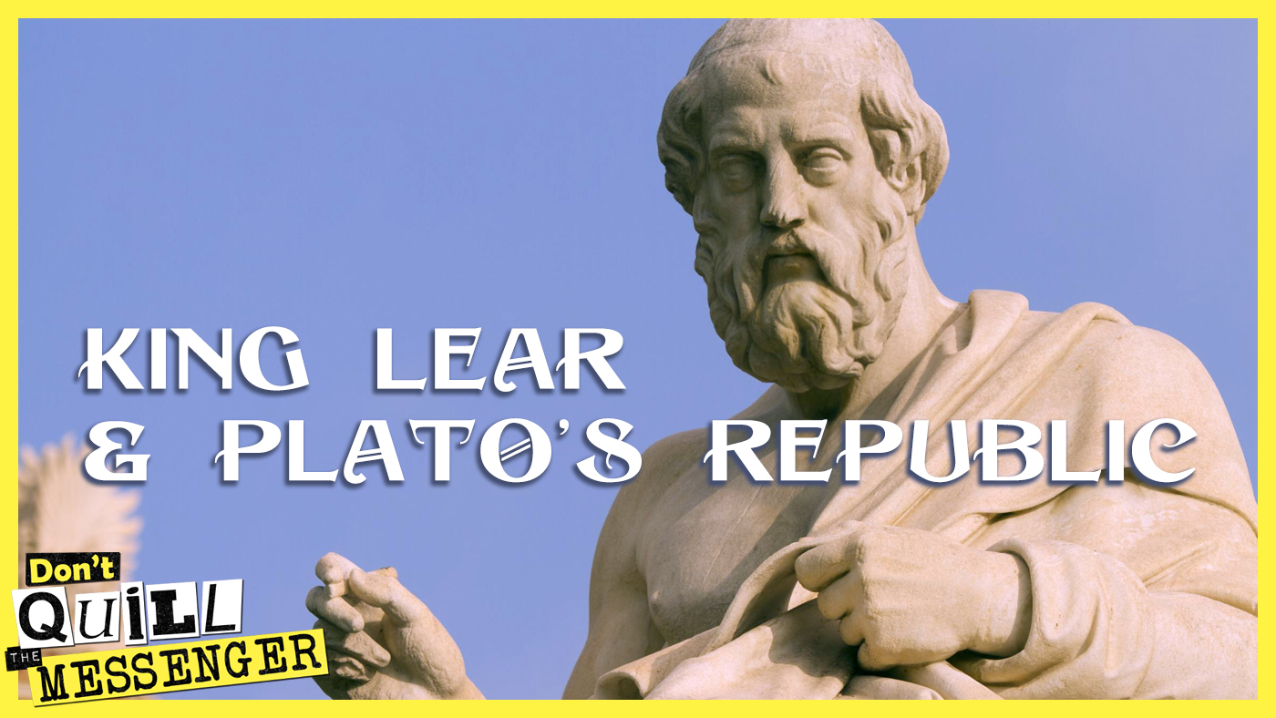 'King Lear' and Plato's 'Republic'