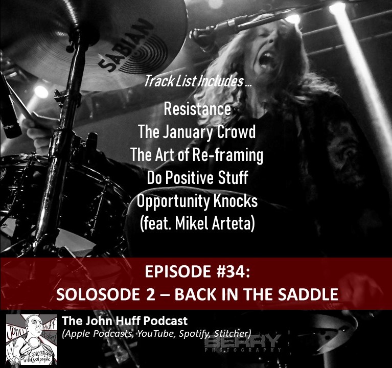 Episode #34: Solosode 2 - Back In The Saddle