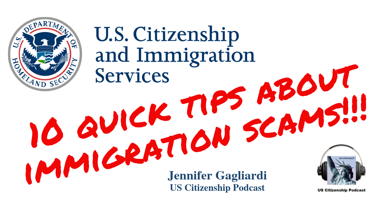 10 Quick Tips About Immigration Scams (audio only)