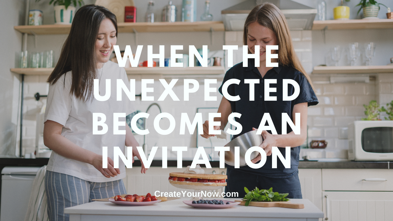 2182 When the Unexpected Becomes an Invitation