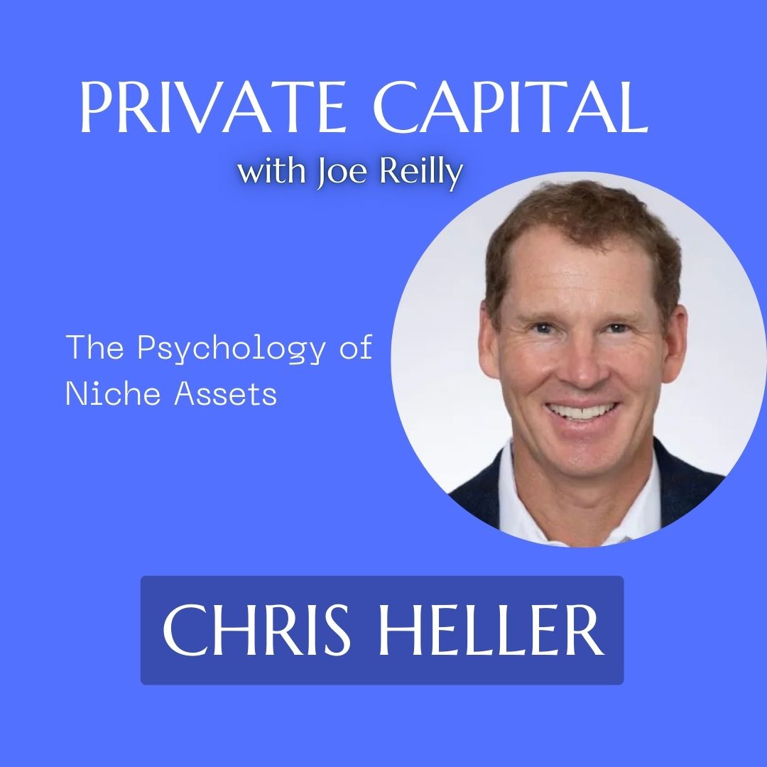 Chris Heller - The Psychology of Niche Assets