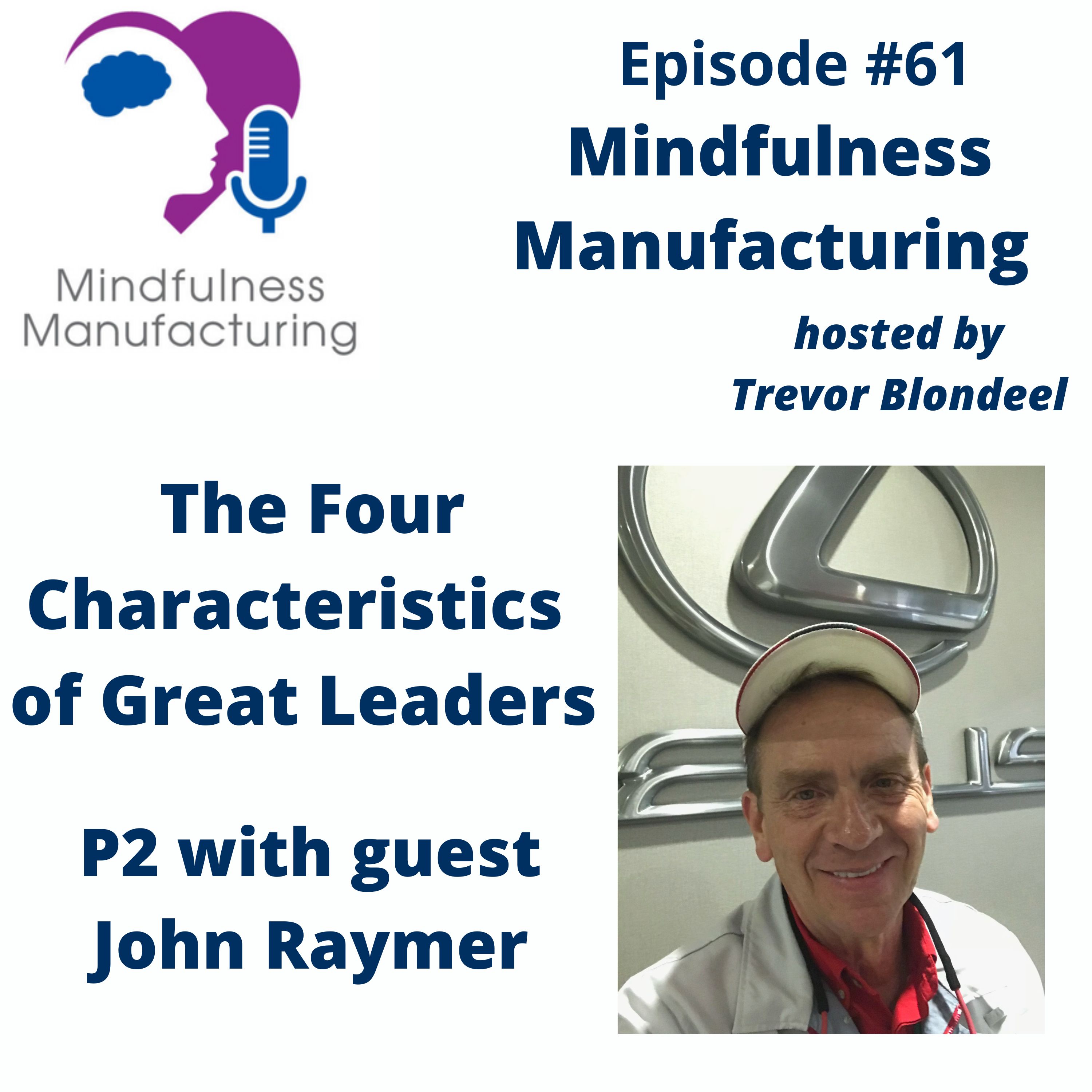 Mindfulness Manufacturing