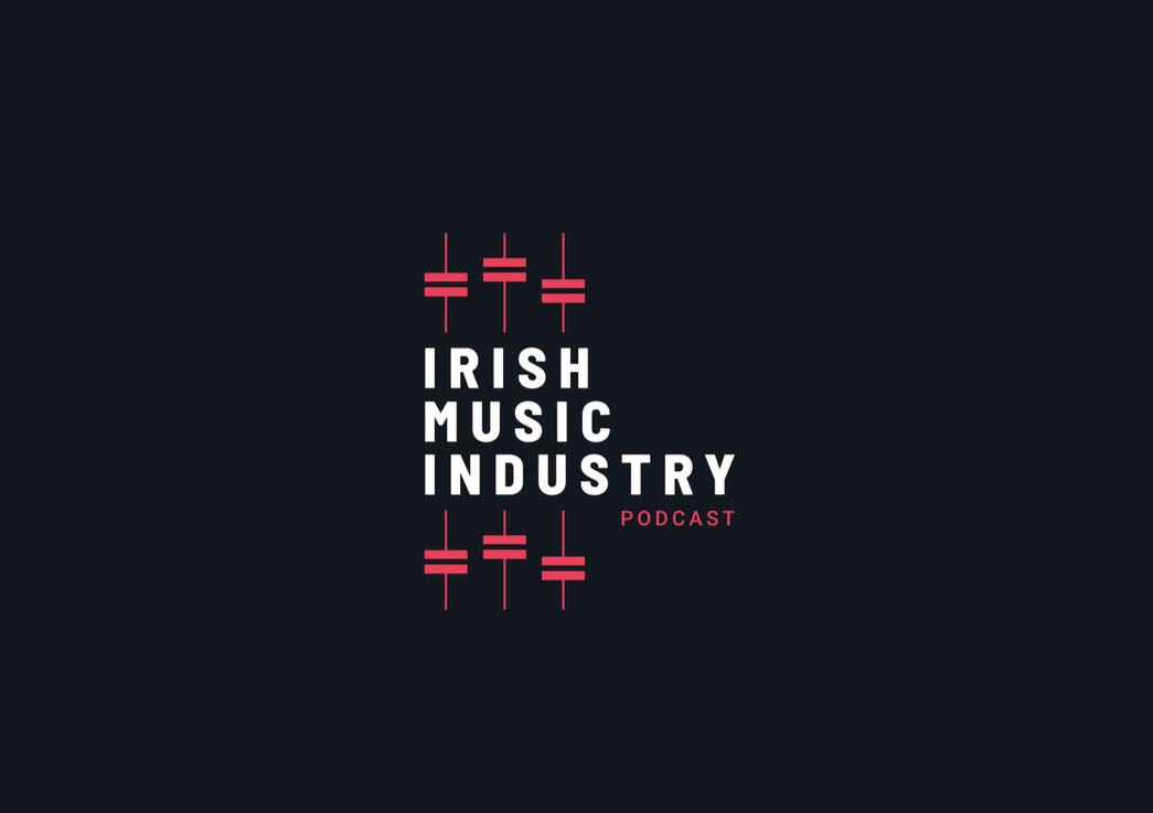 The Irish Music Industry Podcast