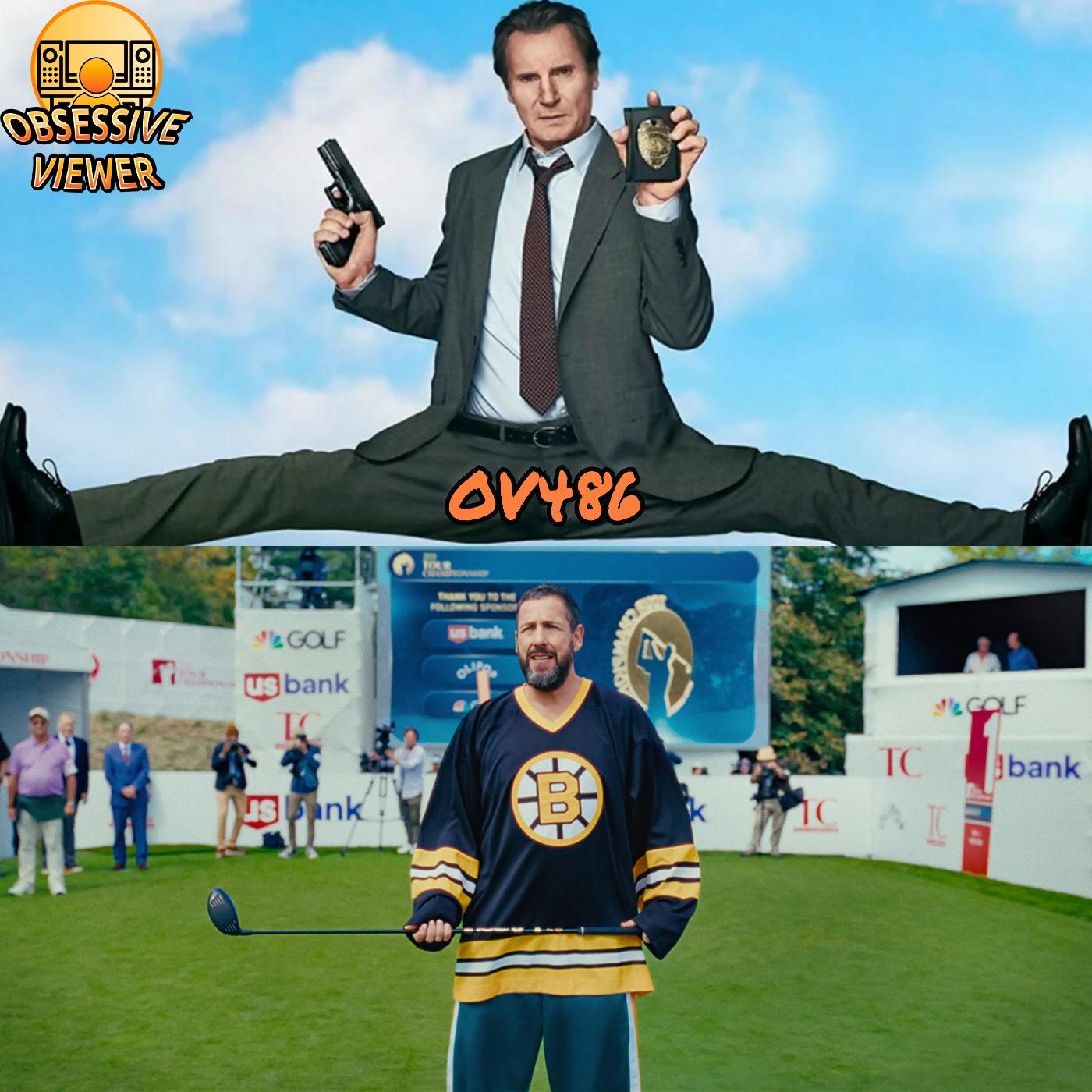 OV486 - The Naked Gun (2025) & Happy Gilmore 2 (2025)