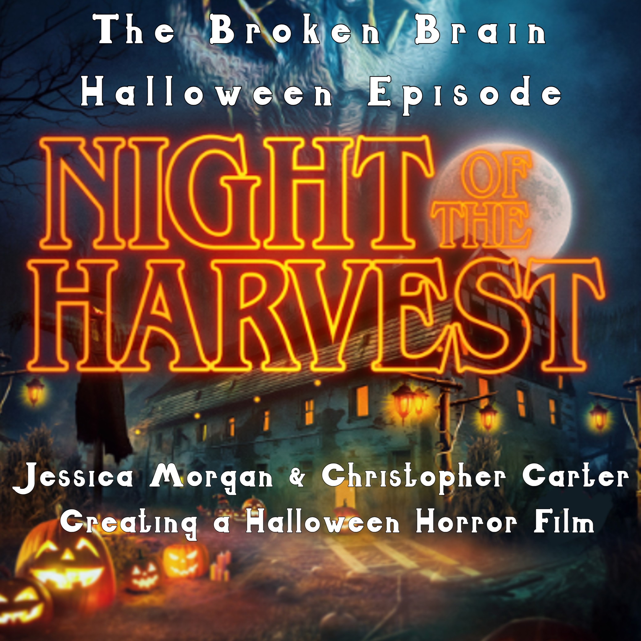 Night of the Harvest, with Jessica Morgan & Christopher Carter