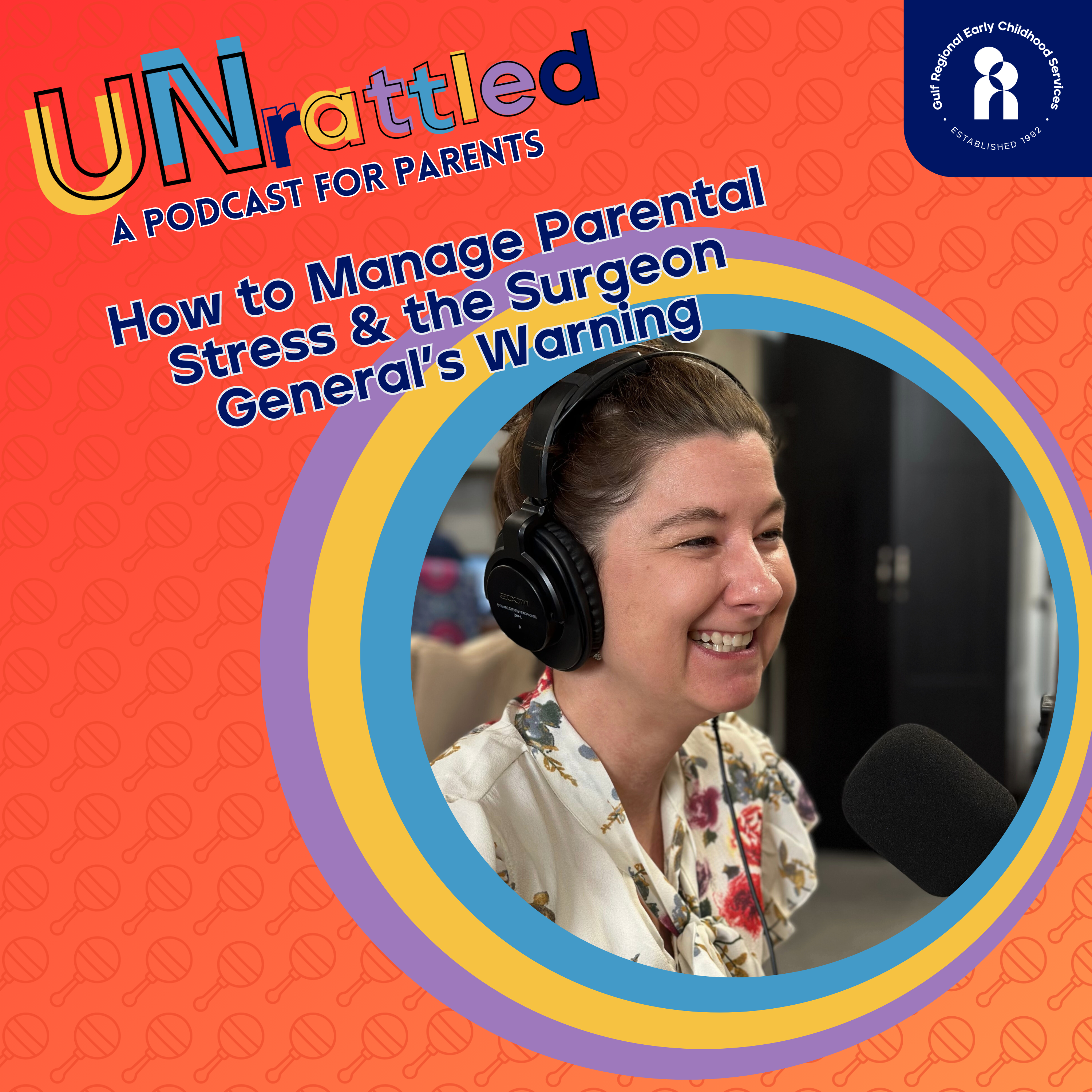 UNrattled: A Podcast for Parents