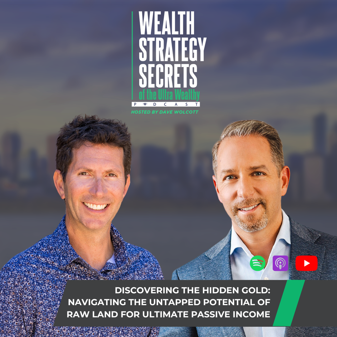 cover of episode Discovering the Hidden Gold: Navigating the Untapped Potential of Raw Land for Ultimate Passive Income