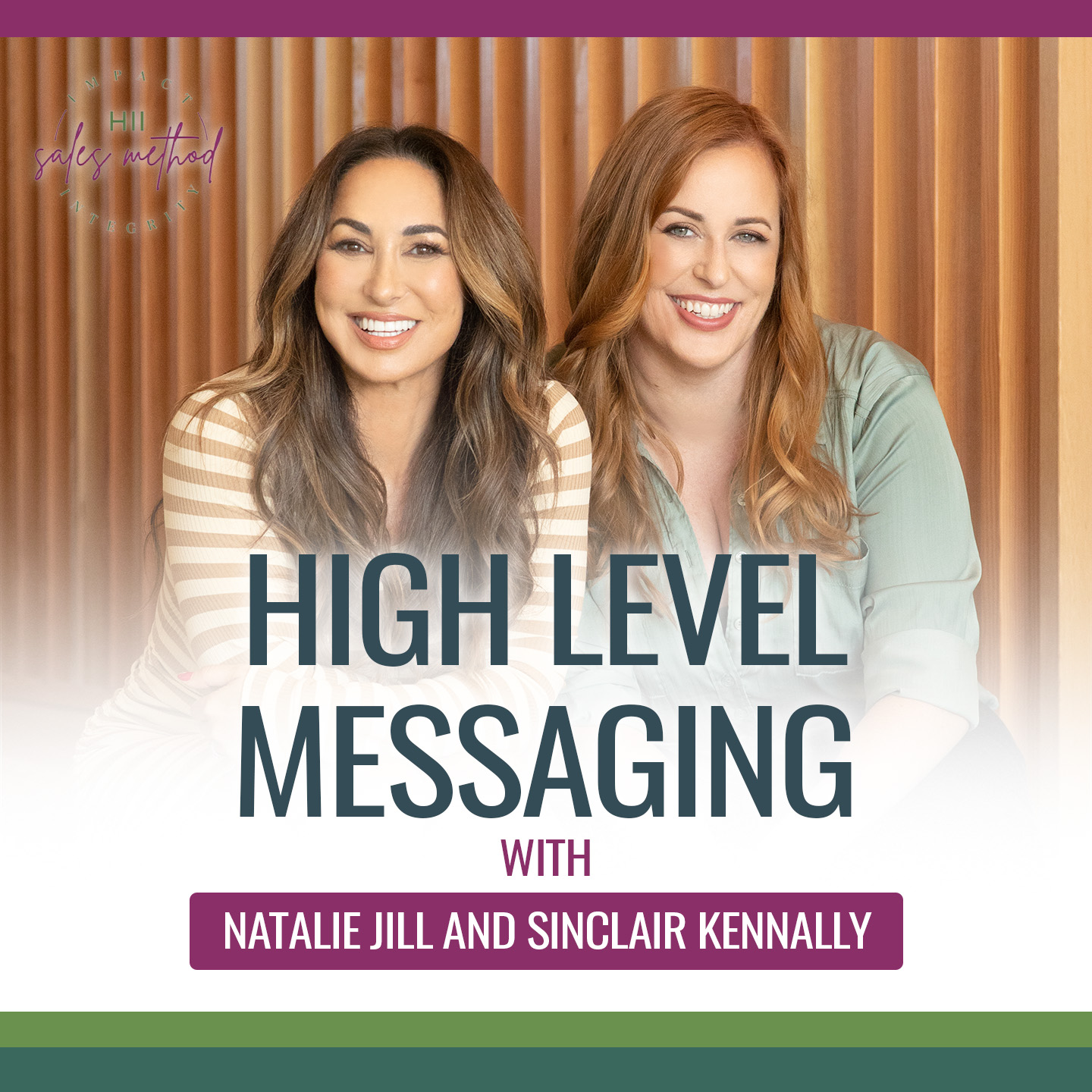 High Impact Sales with Natalie Jill & Sinclair Kennally
