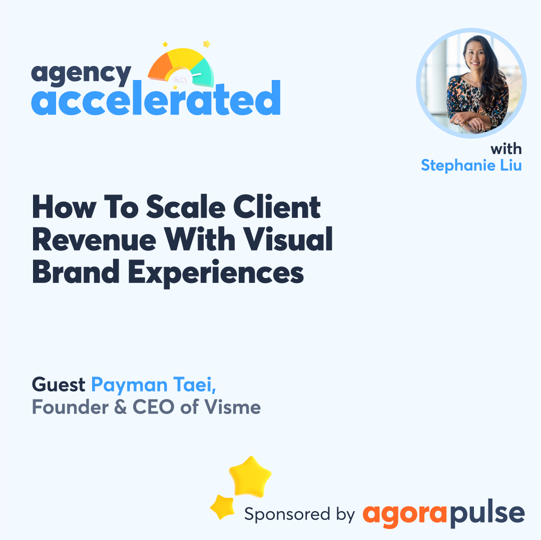 Agency Accelerated