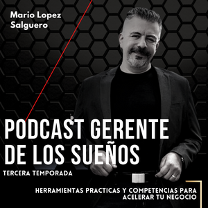 Gerente de los sueños podcast