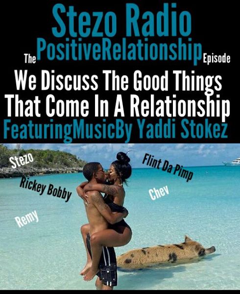 Stezo Radio-ThePositiveRelationshipEpisode