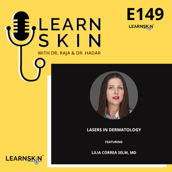 Learn Skin with Dr. Raja and Dr. Hadar