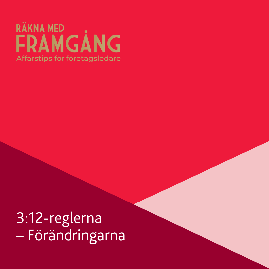 3:12-reglerna – Vad förändras? (Specialavsnitt)