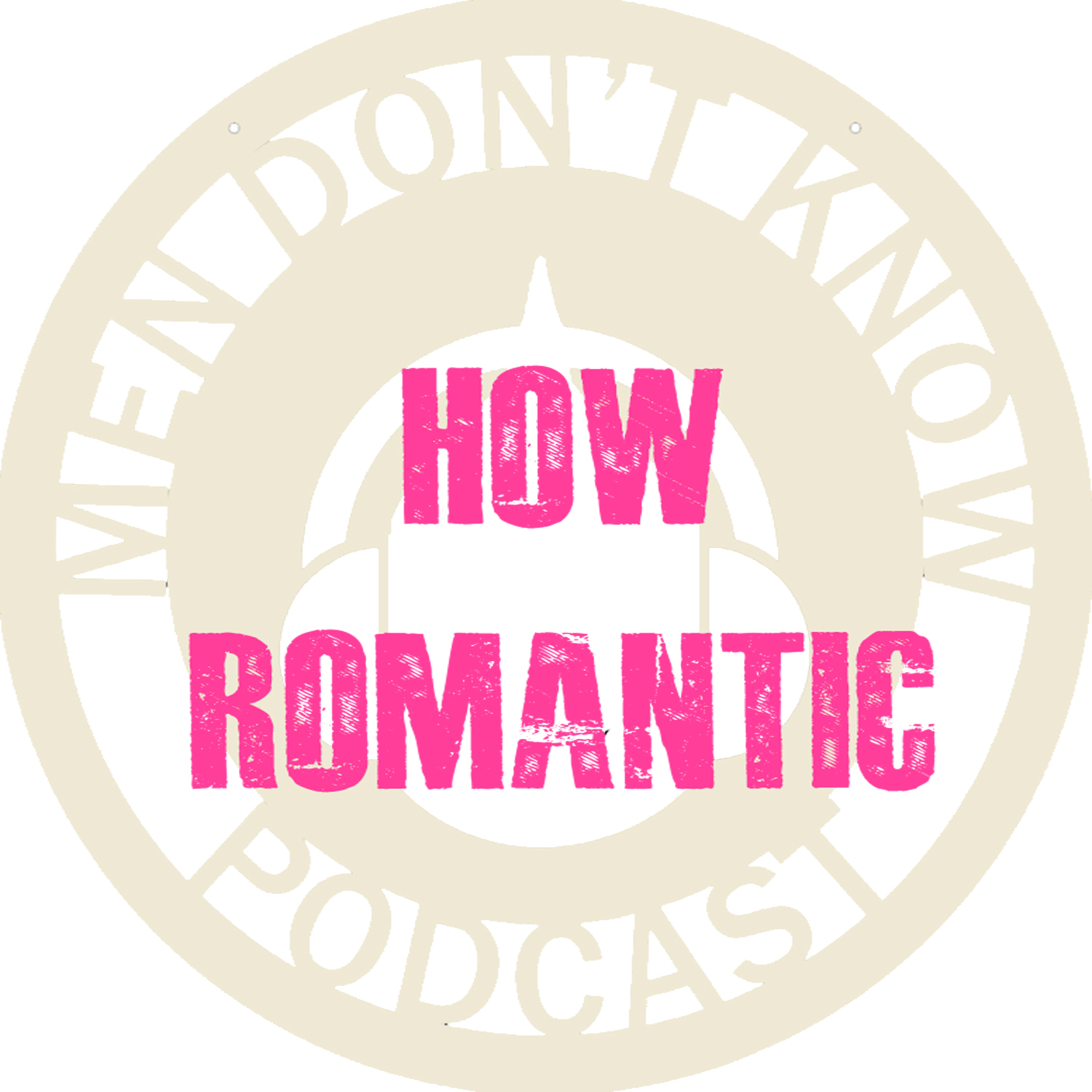 Men Don\'t Know podcast