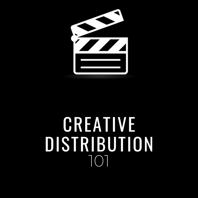 Creative Distribution 101