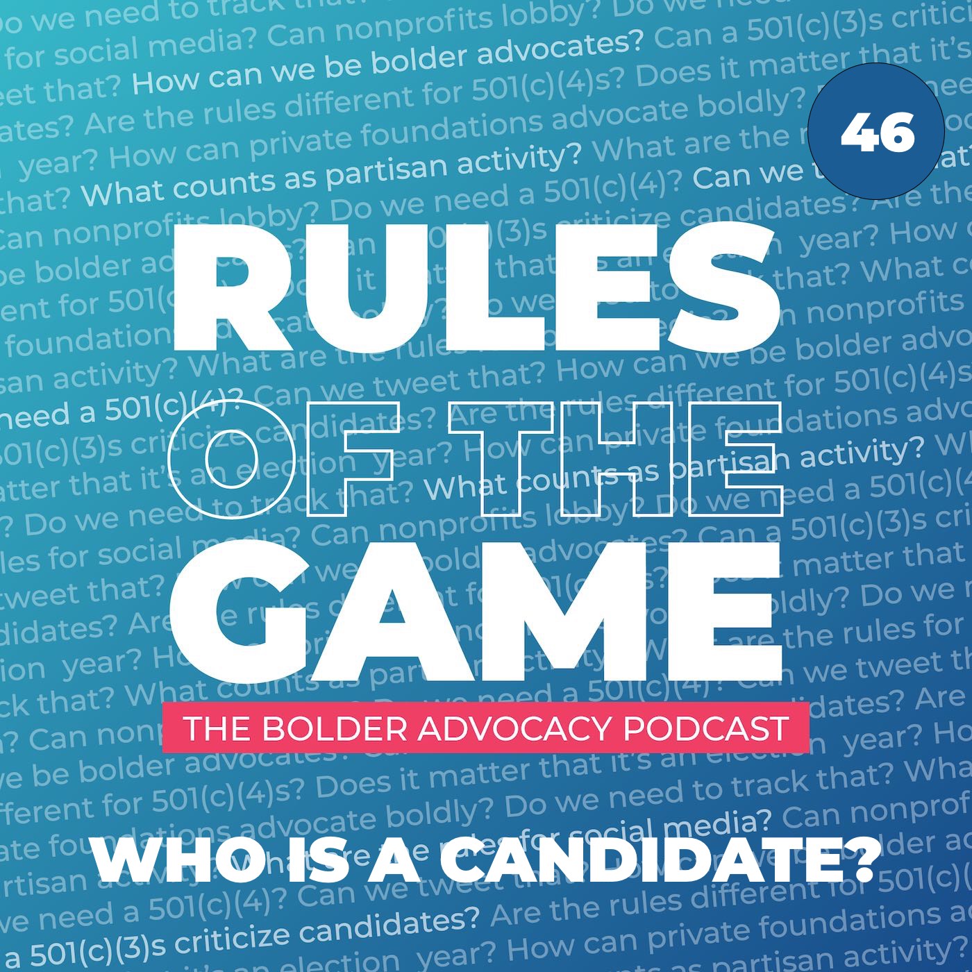 Who is a Candidate?