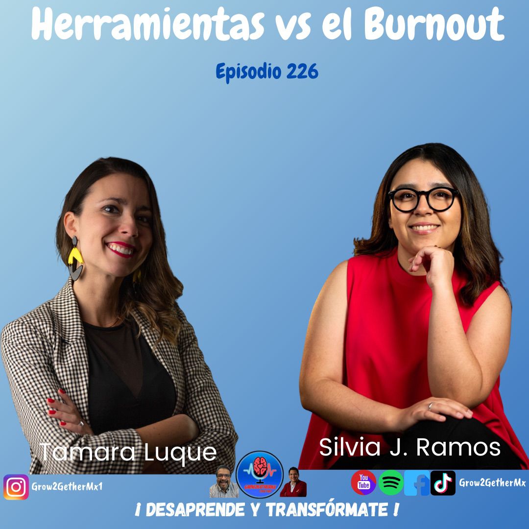 226 Herramientas vs el burnout || Tamara Luque & Silvia J. Ramos