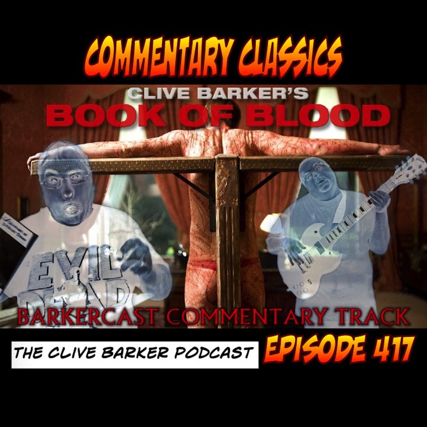 417 : Commentary Classics – The Book of Blood