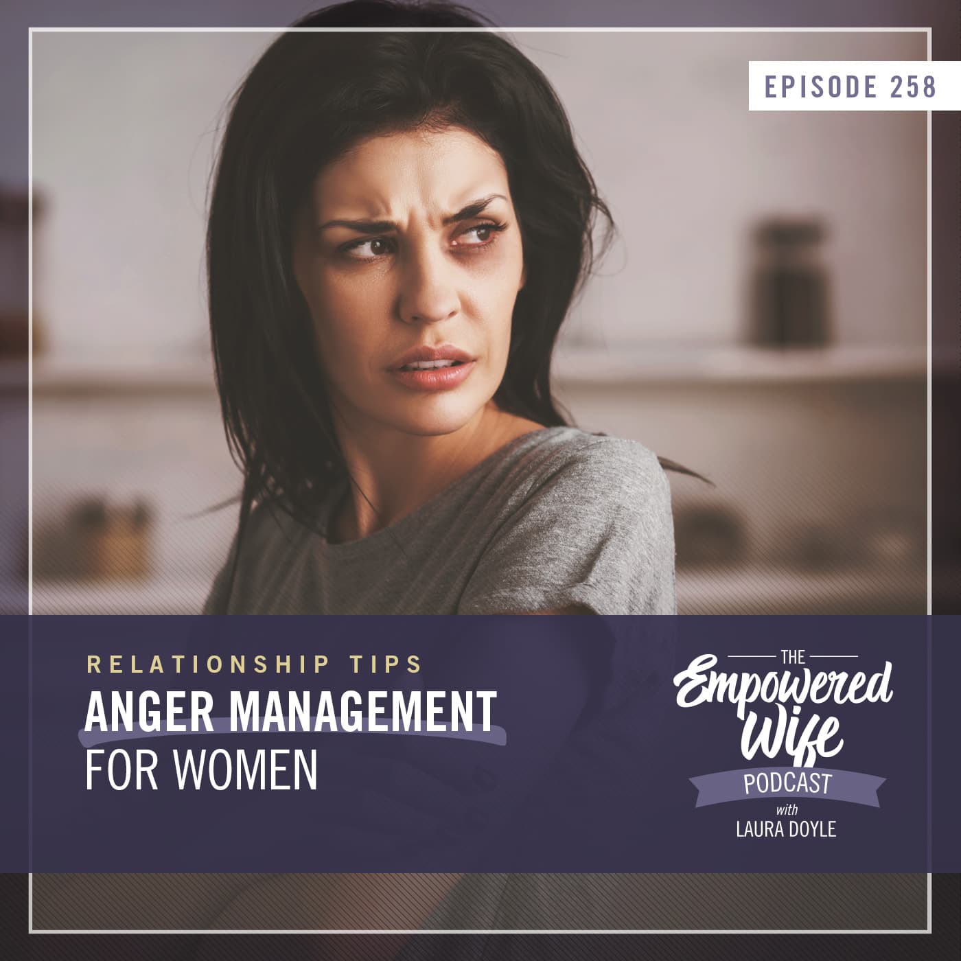The Empowered Wife Podcast: Marriage Help with Laura Doyle
