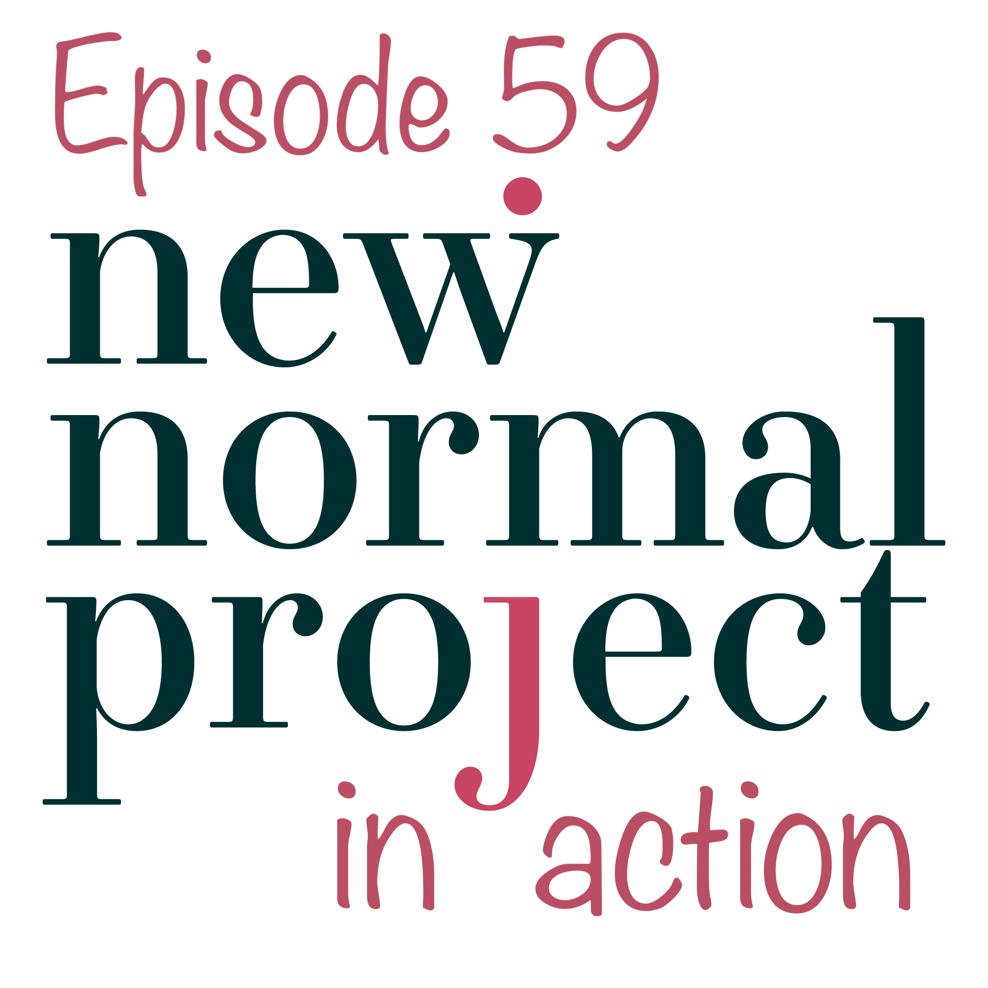 More of what's been going on - The New Normal in Action - November 2019 (NNP #59)