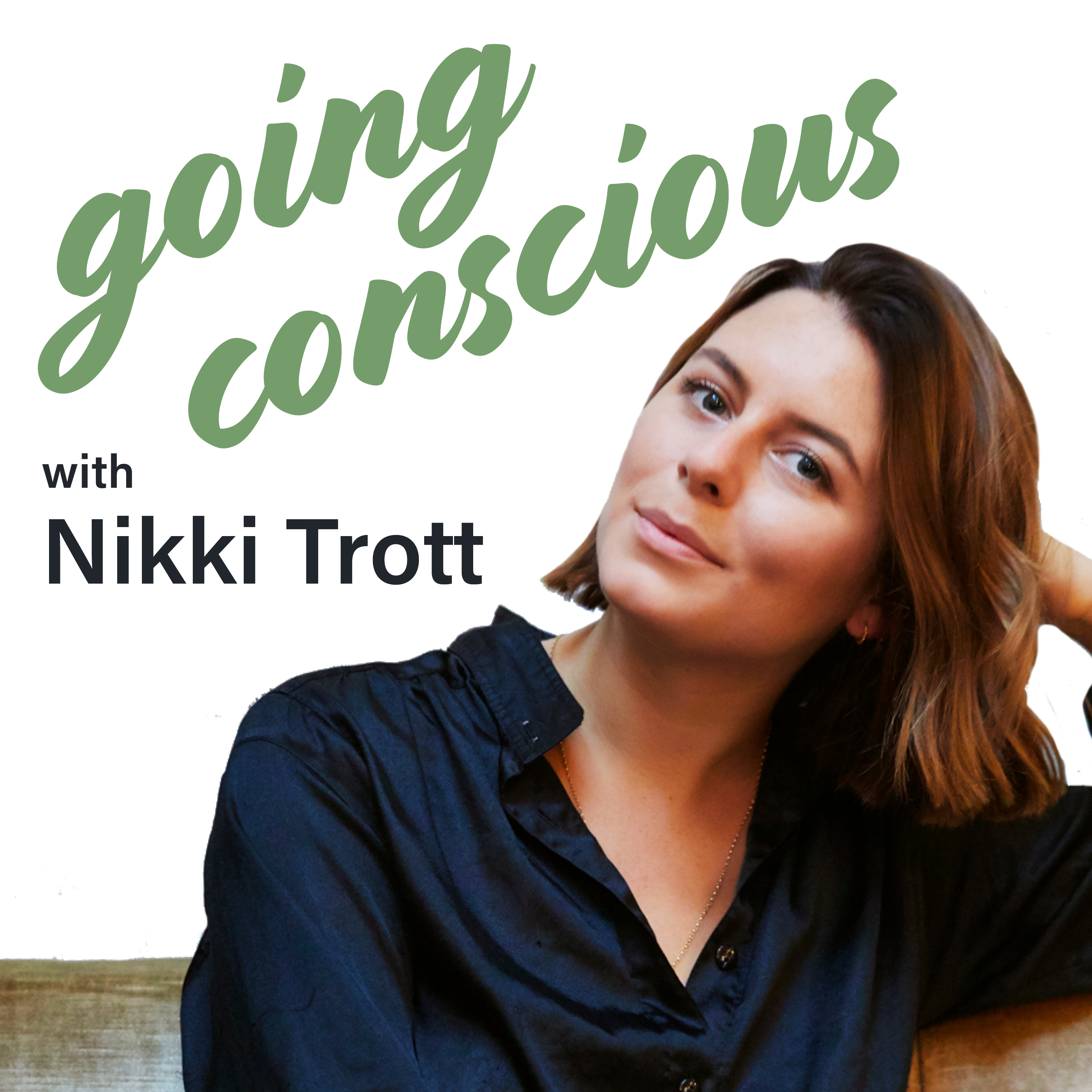 Going Conscious