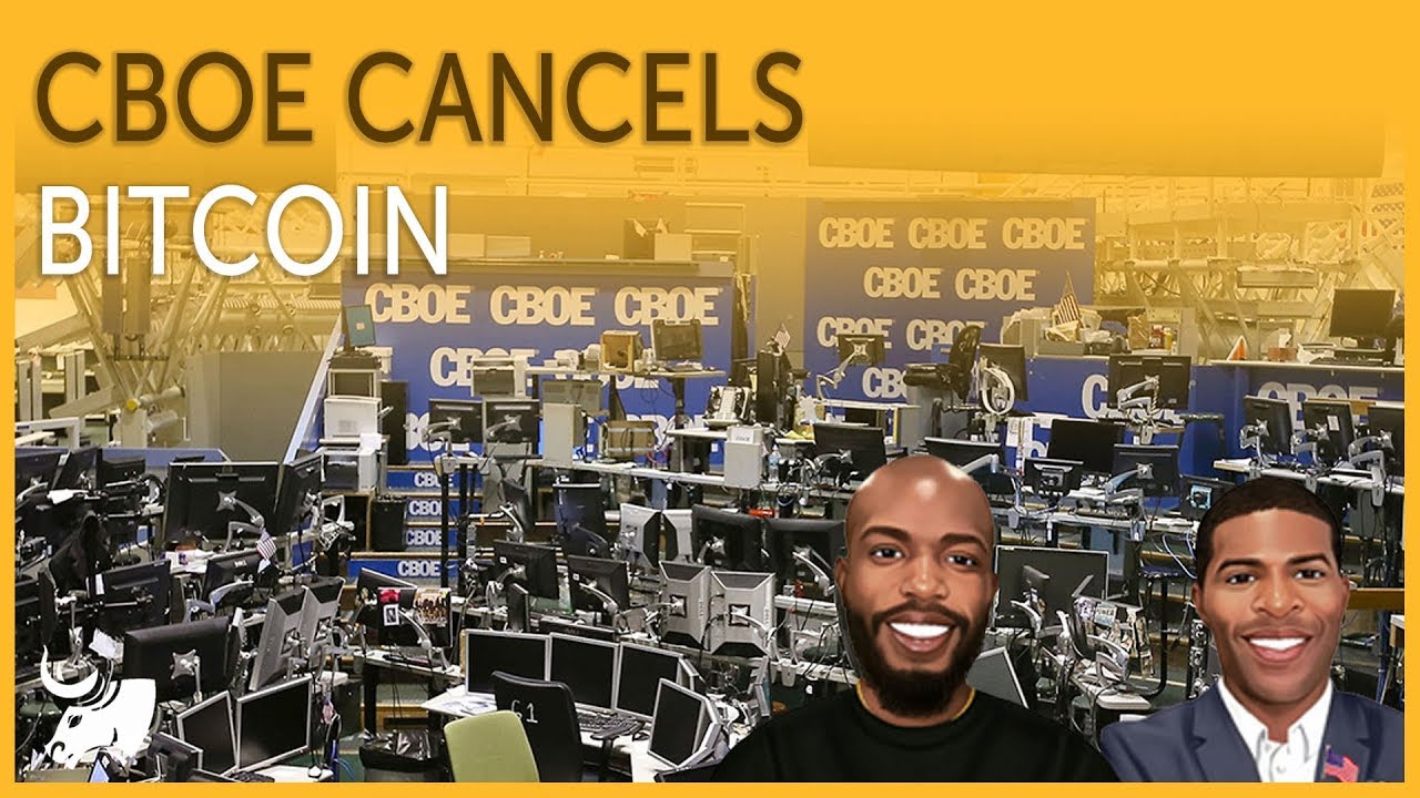 CBOE CANCELS Bitcoin Futures | Hackers Go to Trial