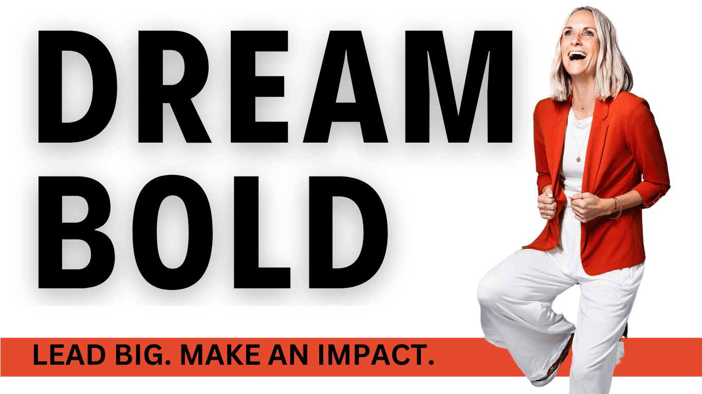 Dream Bold -Julia Gentry