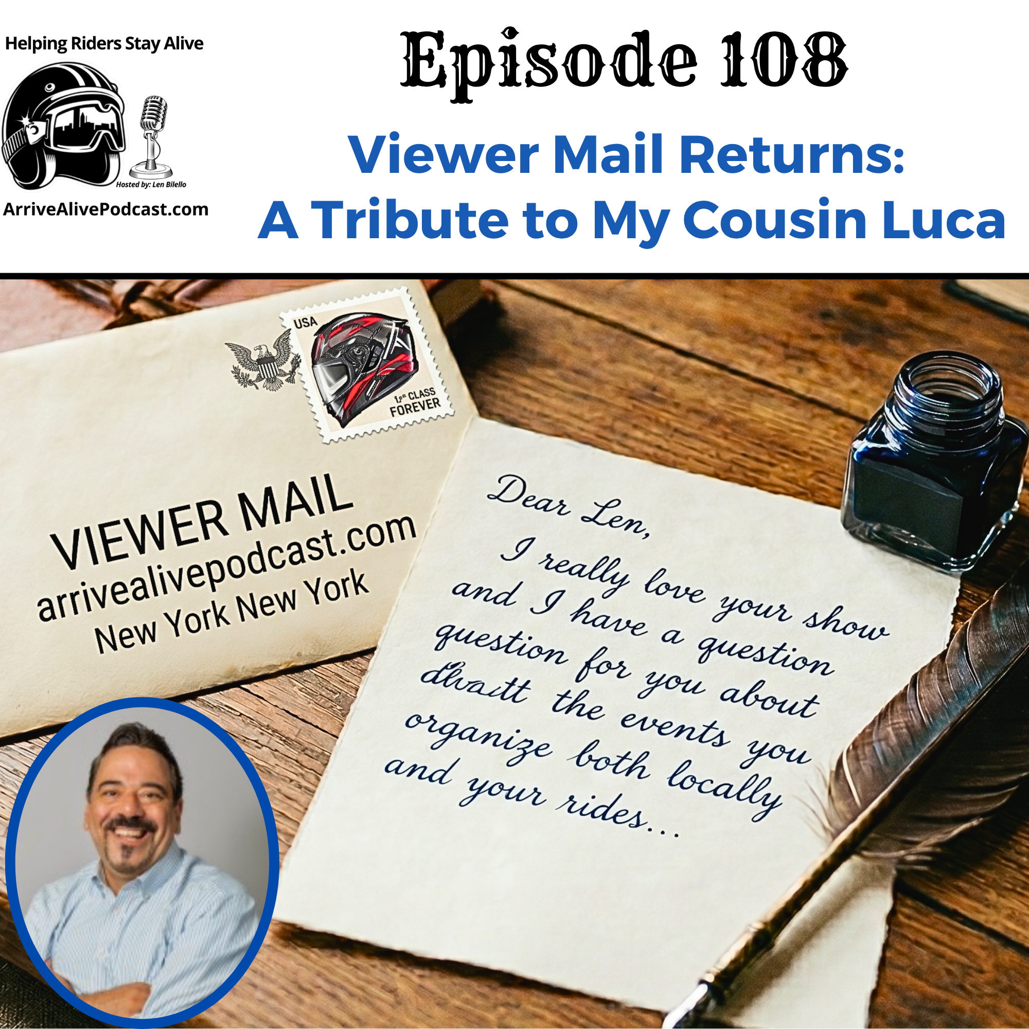 Viewer Mail Returns: Plus a Tribute to My Cousin Luca
