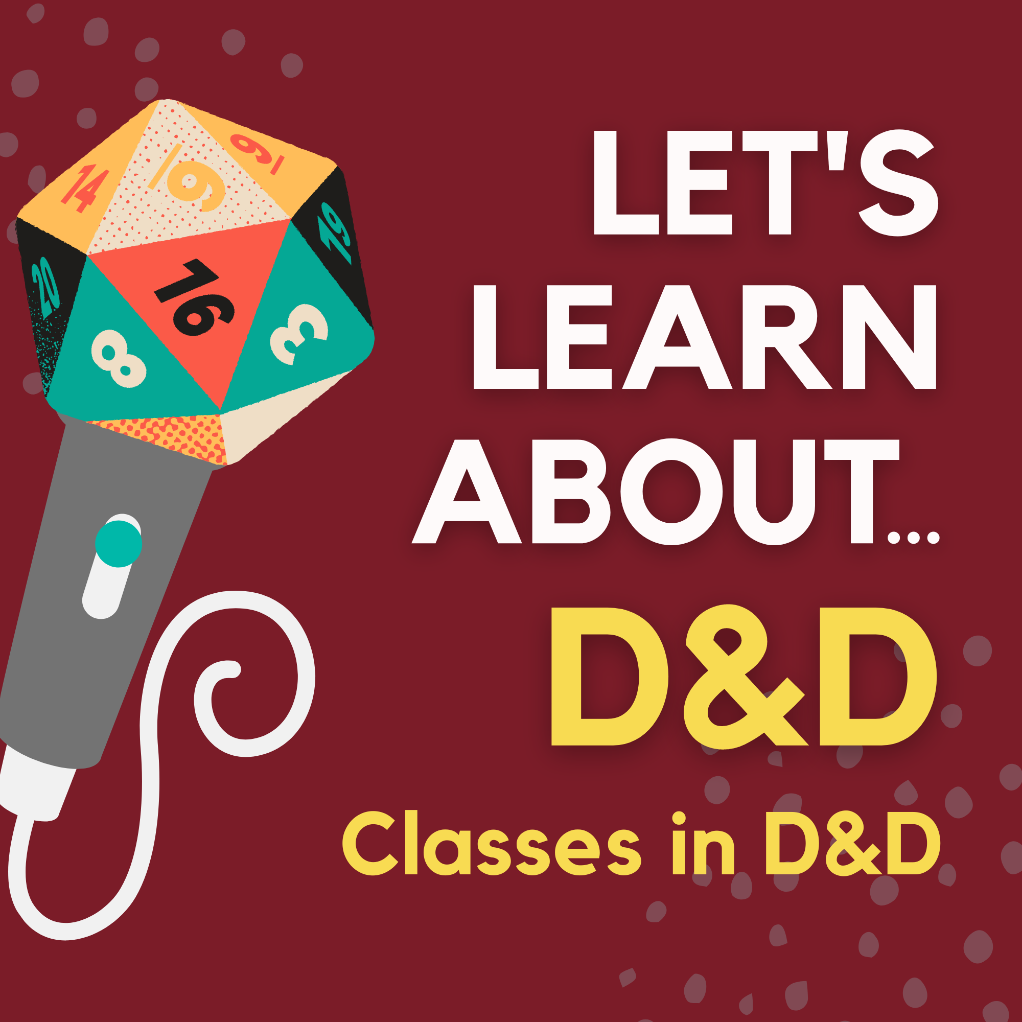 #124 - D&D: Choosing Your Character's Class (Part 2)