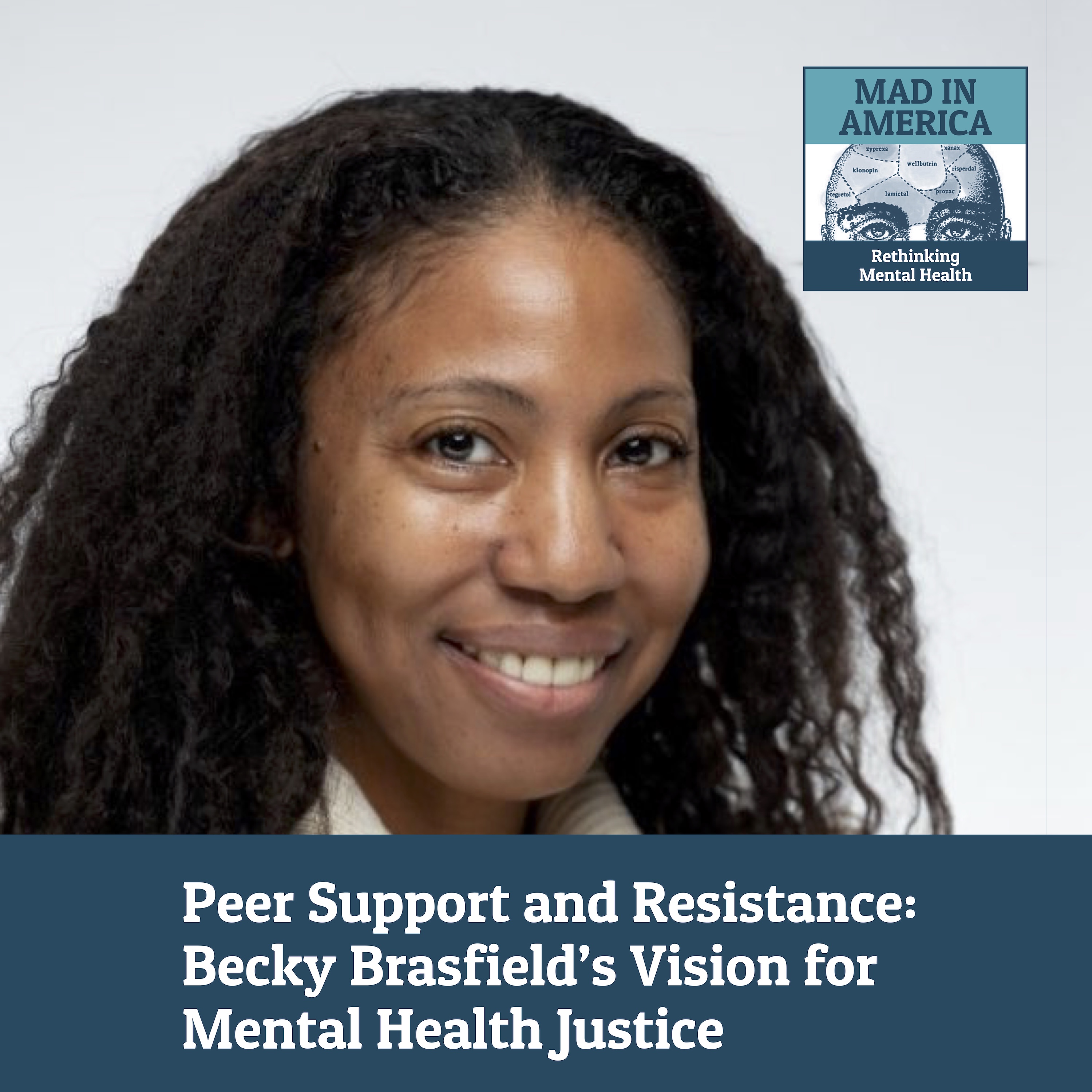 Mad in America: Rethinking Mental Health