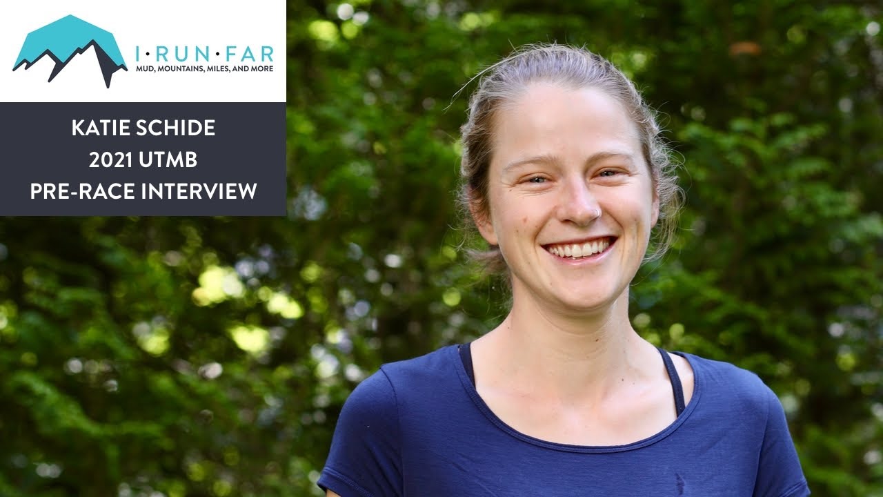 Katie Schide Pre-2021 UTMB Interview