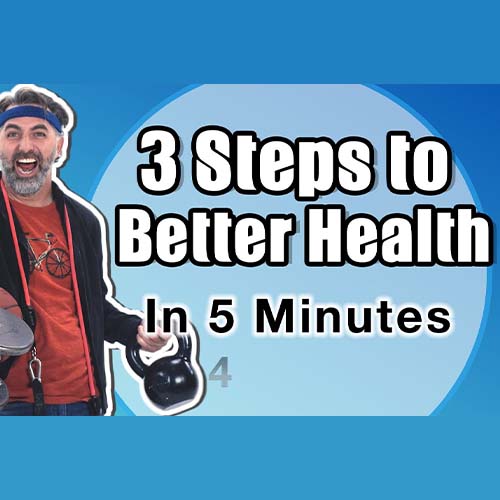 3 Steps to Better Physical Health
