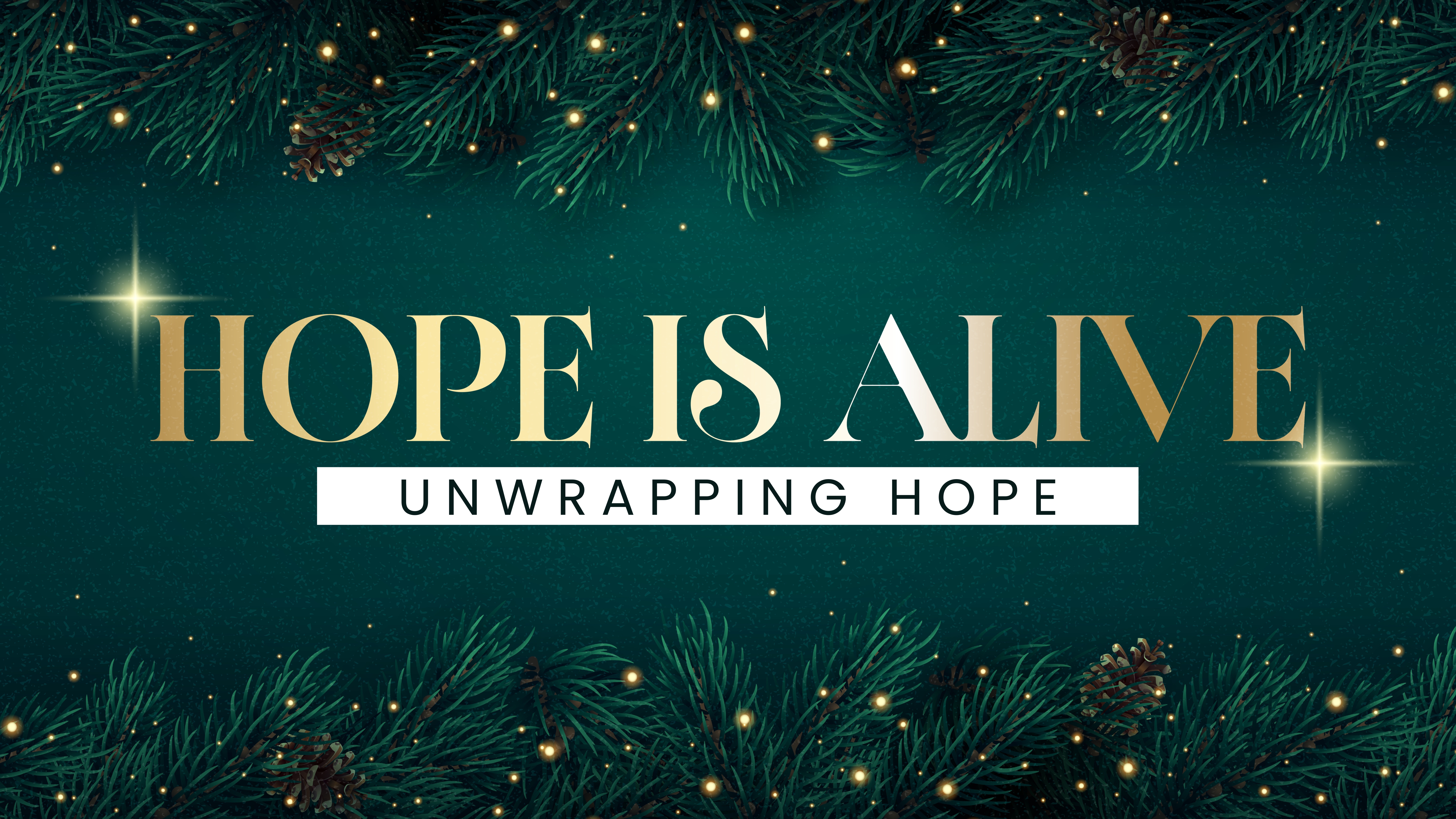 Unwrapping Hope | Hope Is Alive | Pastor Daniel Norris